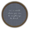 Kirkland's Home Be Kind Windowpane Round Framed Plaque- Wall Quotes & Signs