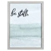 Kirkland's Home Be Still Framed Art Print- Wall Quotes & Signs