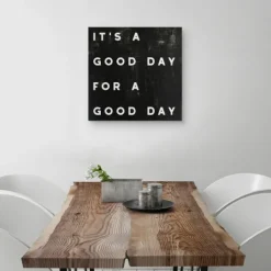 Kirkland's Home Black And White It'S A Good Day Canvas Art Print- Wall Quotes & Signs