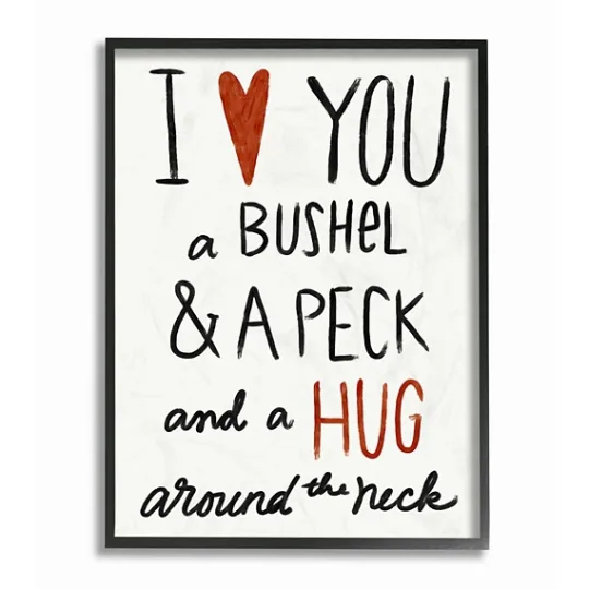 Kirkland's Home Bushel Peck & Hug Framed Giclee Canvas Art- Wall Quotes & Signs