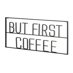 Kirkland's Home But First Coffee Metal Wall Plaque- Wall Quotes & Signs