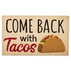 Kirkland's Home Come Back With Tacos Doormat- Doormats