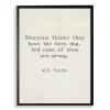 Kirkland's Home Everyone Thinks They Have The Best Dog Art Print- Wall Quotes & Signs