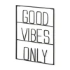 Kirkland's Home Good Vibes Only Metal Wall Plaque- Wall Quotes & Signs