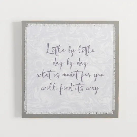 Kirkland's Home Little By Little Linen Wall Plaque- Wall Quotes & Signs