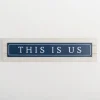 Kirkland's Home Navy And White This Is Us Wall Plaque- Wall Quotes & Signs