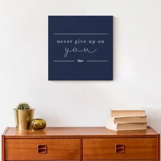 Kirkland's Home Never Give Up On You Canvas Art Print- Wall Quotes & Signs