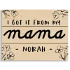 Kirkland's Home Personalized I Got It From My Mama Wood Plaque- Wall Quotes & Signs