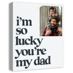 Kirkland's Home Personalized I'M So Lucky You'Re My Dad Canvas Art- Wall Quotes & Signs